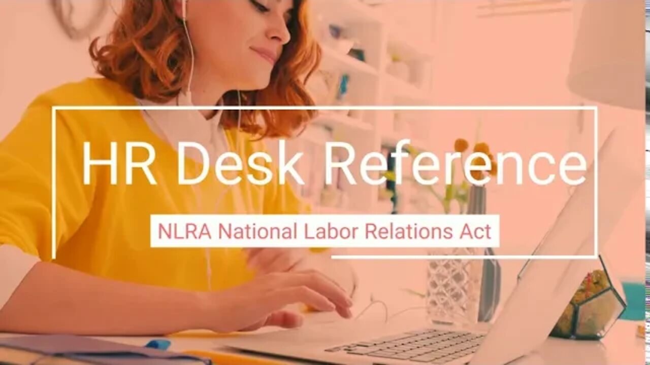 NLRA - National Labor Relations Act - Human Resource Reference