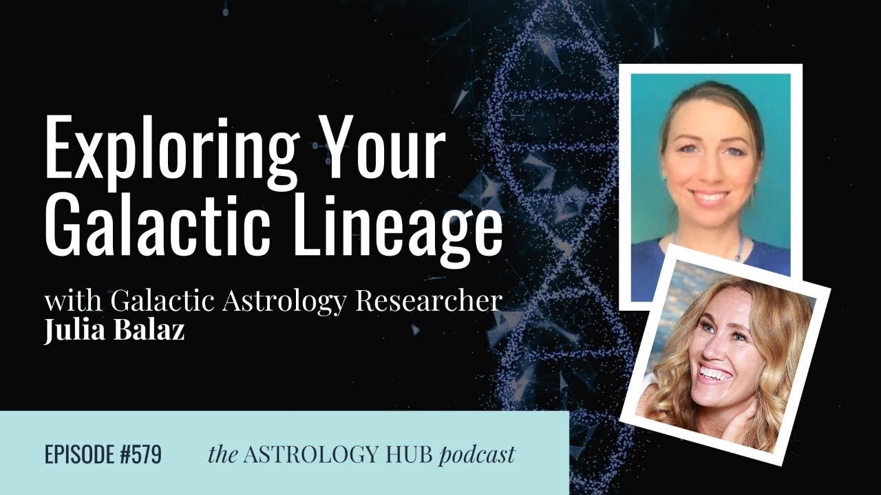 Exploring Your Galactic Lineage w/ Julia Balaz