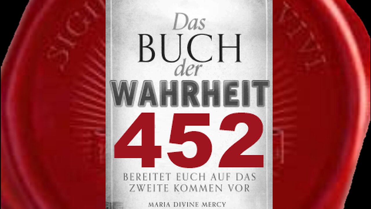 Ich rufe euch auf Zentren einzurichten, um Meine Botschaften zu verbreiten(Buch der Wahrheit Nr 542)