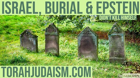 Israel, Burial & Epstein