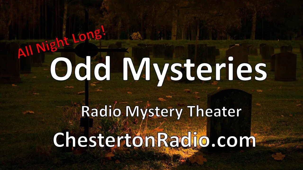 Odd Mysteries on the Radio - All Night Long