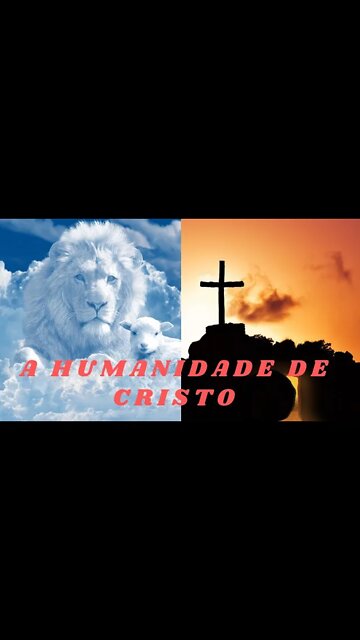 A HUMANIDADE DE CRISTO JESUS.#shorts