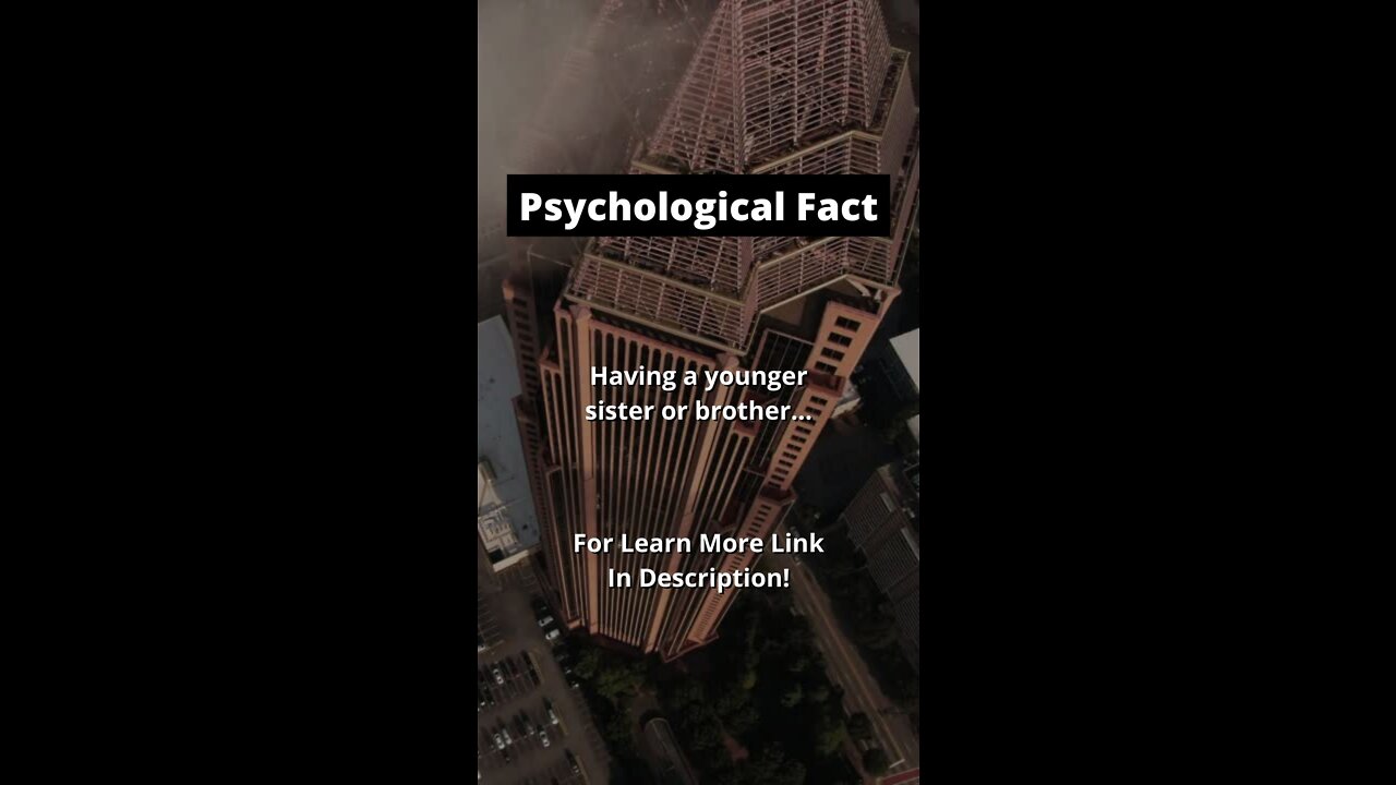 Having a younger... | Psychological Facts