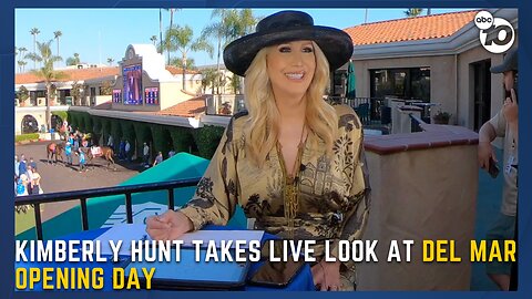 10News Anchor Kimberly Hunt takes live look at Del Mar Opening Day