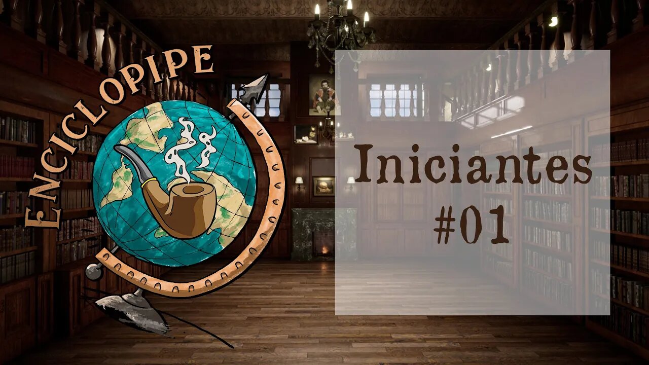 Iniciantes #01 - Enciclopipe