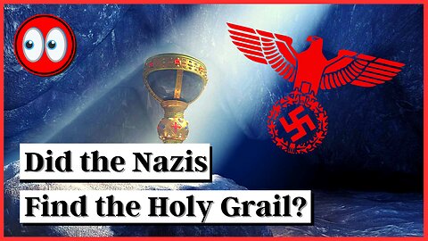 The Nazi Quest for the Holy Grail - Was it Linked to the Emerald Tablet?