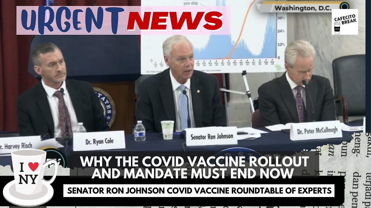 Why The Covid Vaccine Rollout and Mandates Must End Now! Senator Ron Johnson Roundtable of Experts in DC 120722