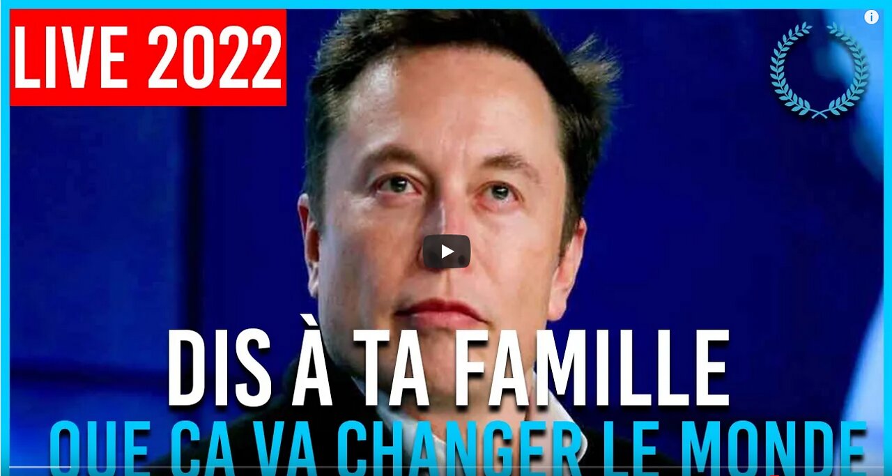 Ils Ne Peuvent Plus Le Cacher, Préparez-vous À Ce Qui Va Se Passer Elon Musk (2022)