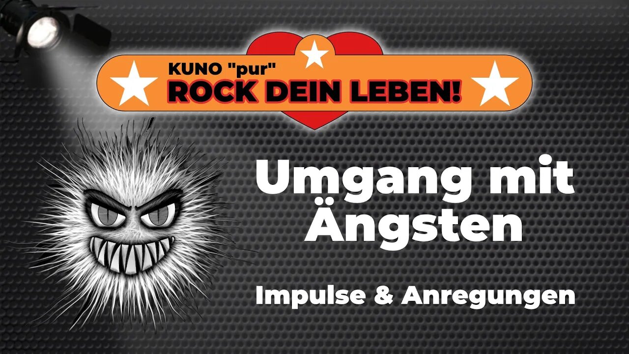 Umgang mit Ängsten – Impulse und Anregungen