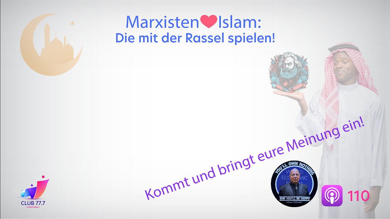 Teaser #110: Marxisten❤️Islam: Die mit der Rassel spielen!