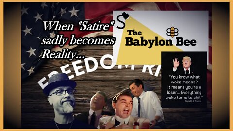 WN...The BABYLON BEE...PROPHETS OF SATIRE???