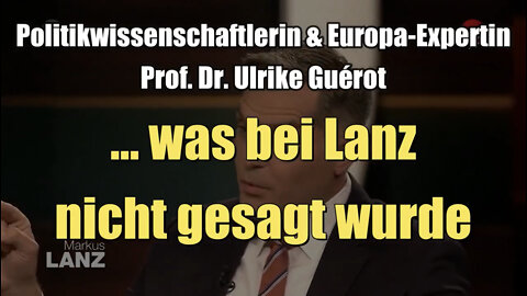 Ulrike Guérot ...was bei Lanz nicht gesagt wurde (Klare Sicht I 04.06.2022)