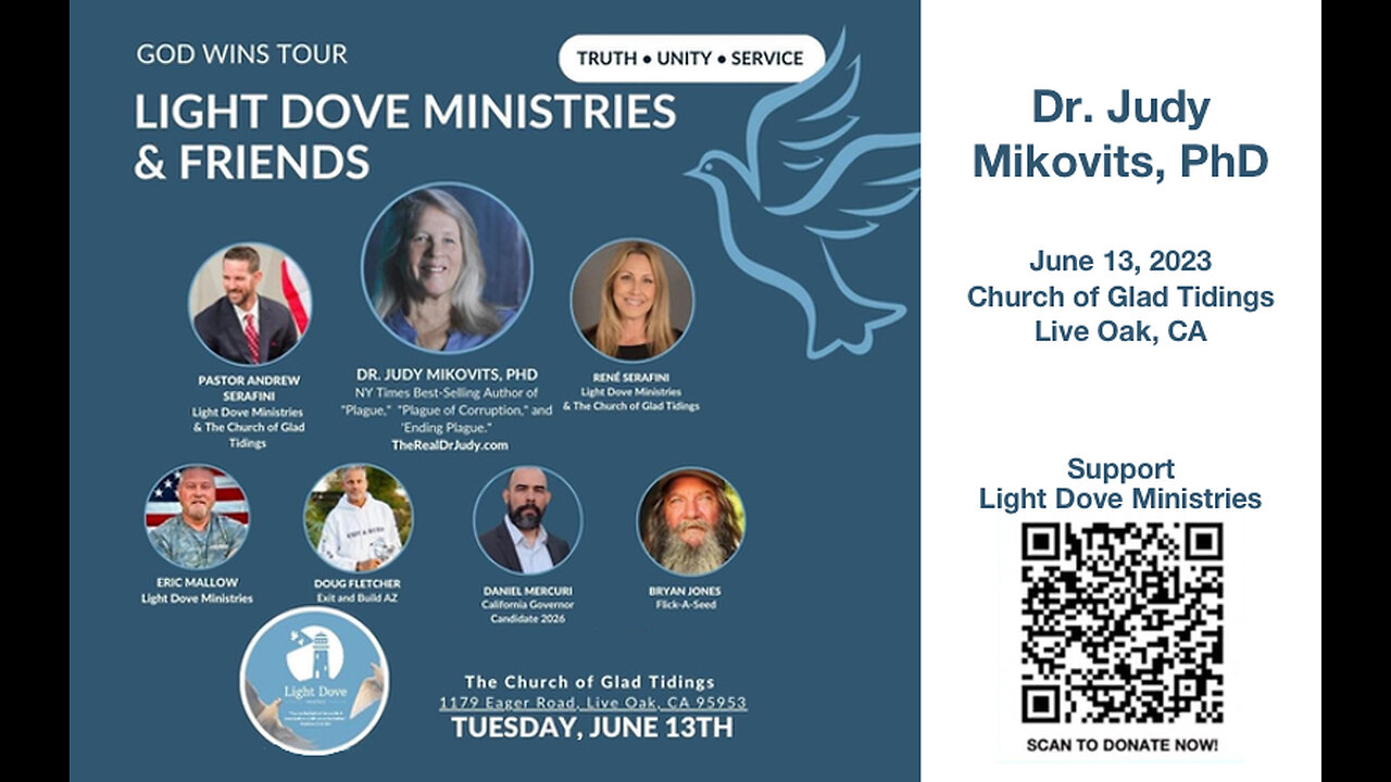 God Wins Tour - Light Dove Ministries - Dr Judy Mikovits PhD, June 13 2023