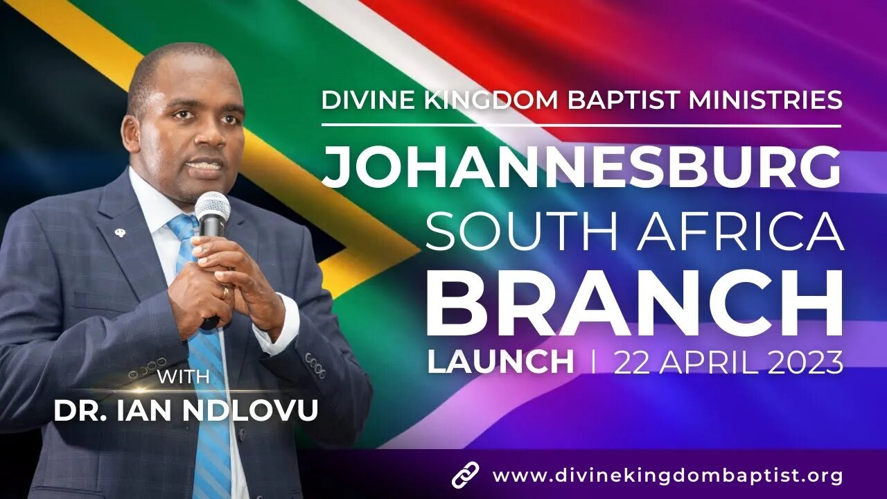 JOHANNESBURG BRANCH LAUNCH with Dr. Ian Ndlovu (22/04/23)