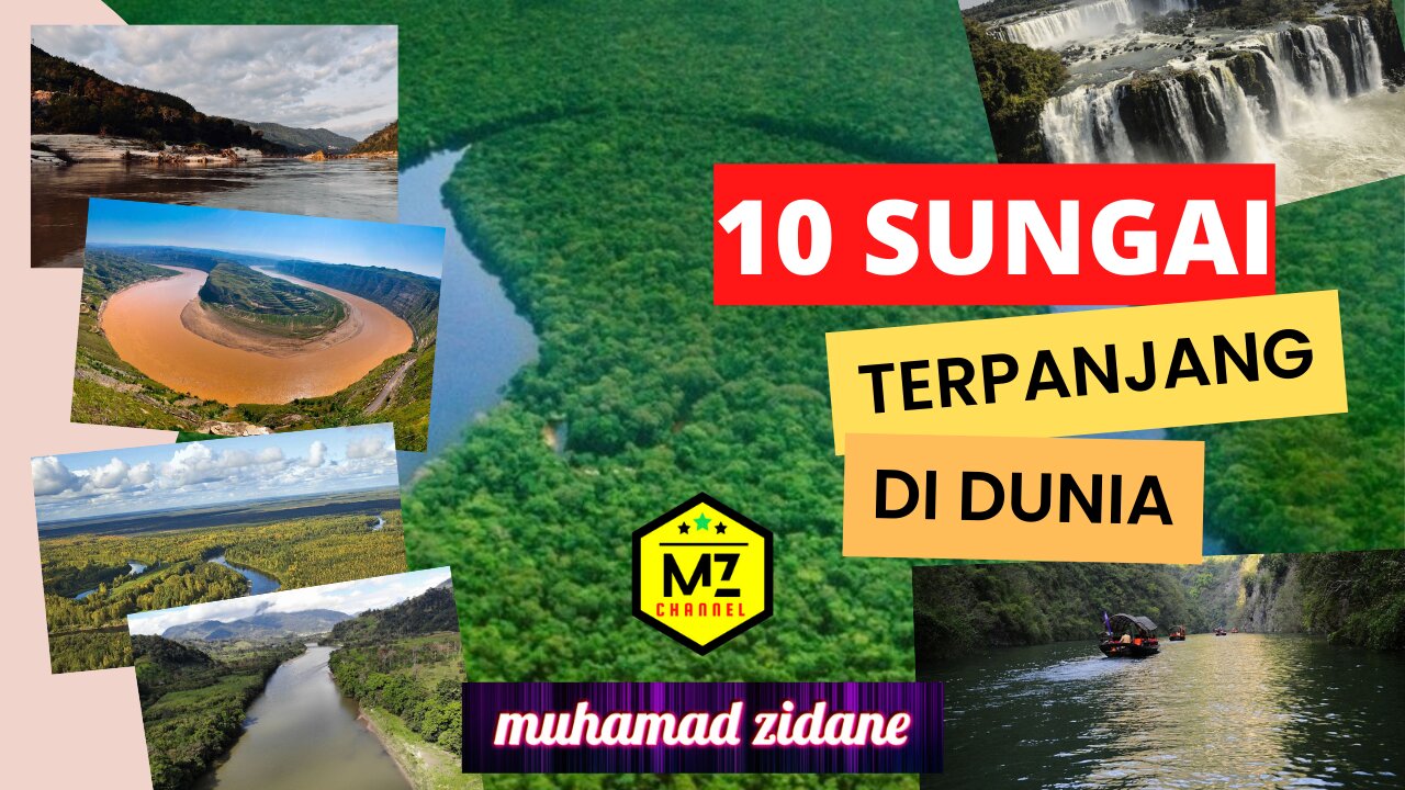 SUNGAI TERPANJANG DI DUNIA