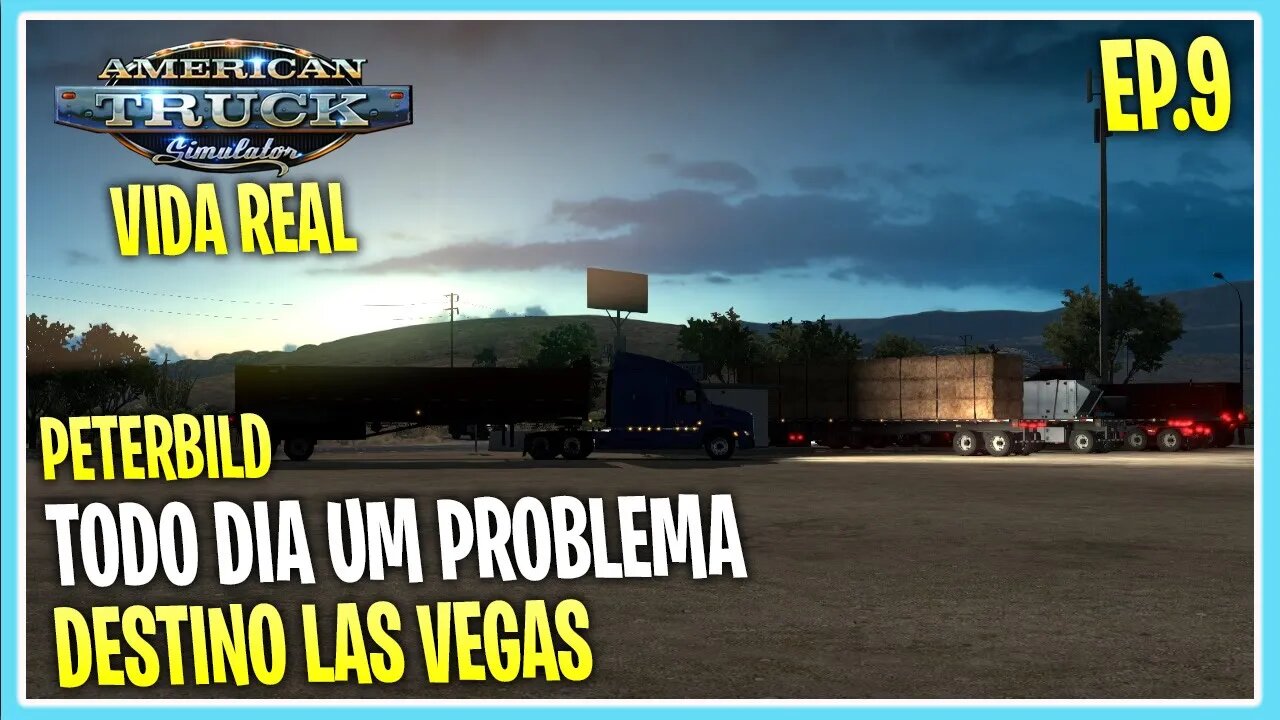 ATS VIDA REAL DEPOIS DOS PROBLEMAS CASA AMERICAN TRUCK SIMULATOR VIDA REAL EP 9