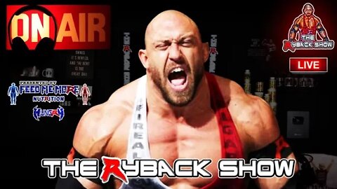 The Ryback Show Live Presented by Feed Me More Nutrition