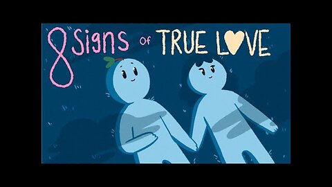 8 Signs of True Love