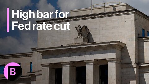 The Bar Is High for the Fed to Cut From Here | Markets in 3 Minutes