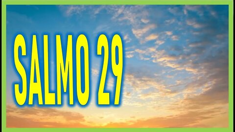 SALMO 29