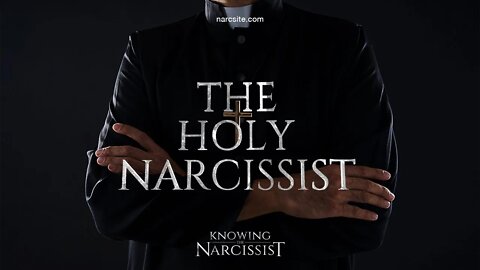 The Holy Narcissist