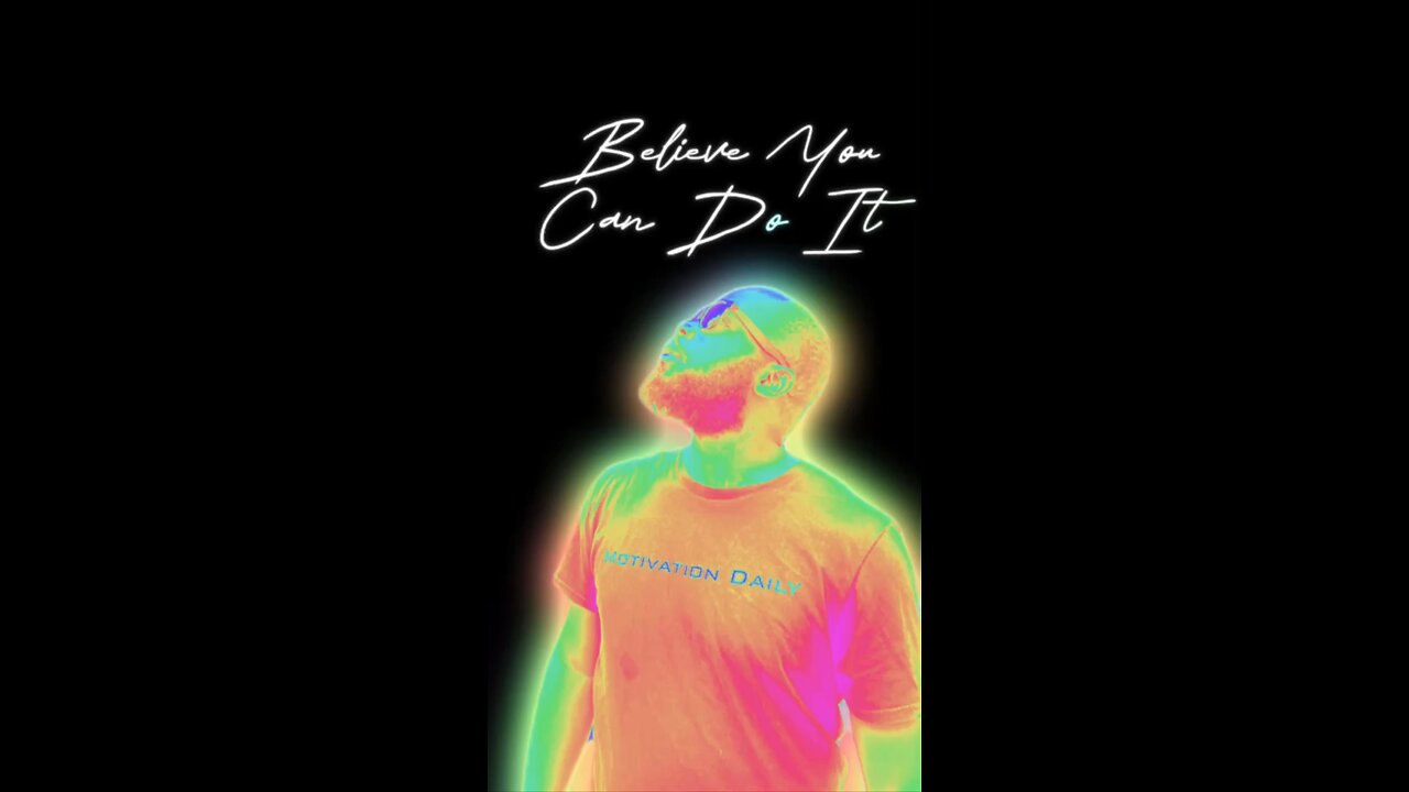 Believe It #dayodman #youcandoit #getit #eeyayyahh #motivation