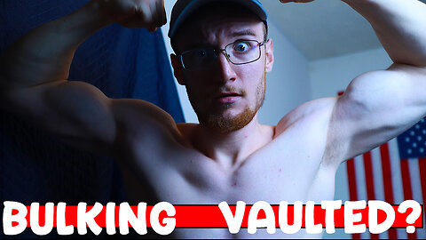 Is Bulking VAULTED??