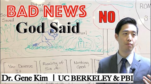 BAD NEWS. God Said "No" | Dr. Gene Kim