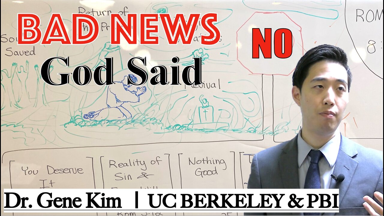 BAD NEWS. God Said "No" | Dr. Gene Kim