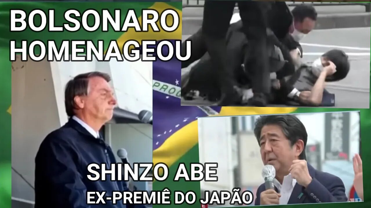 BOLSONARO EMOCIONADO HOMENAGEIA SHINZO ABE EX- PREMIÊ JAPONÊS ASSASSINADO HOJE NO JAPÃO.