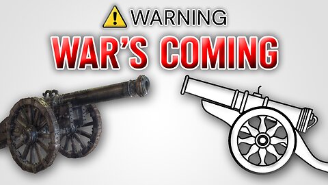 Warning, War's Coming