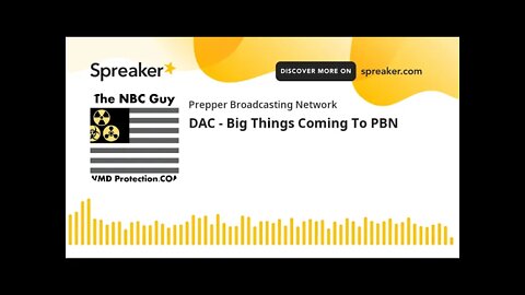 DAC - Big Things Coming To PBN