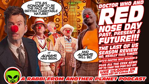 LIVE@5 - Doctor Who Red Nose and Dooms Day!!! The Last of Us!!! Season 9 Blu-Ray!!!