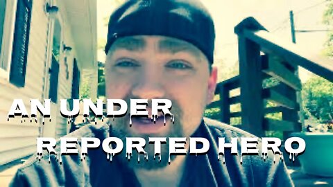 An Under Reported Hero | Justin Davito