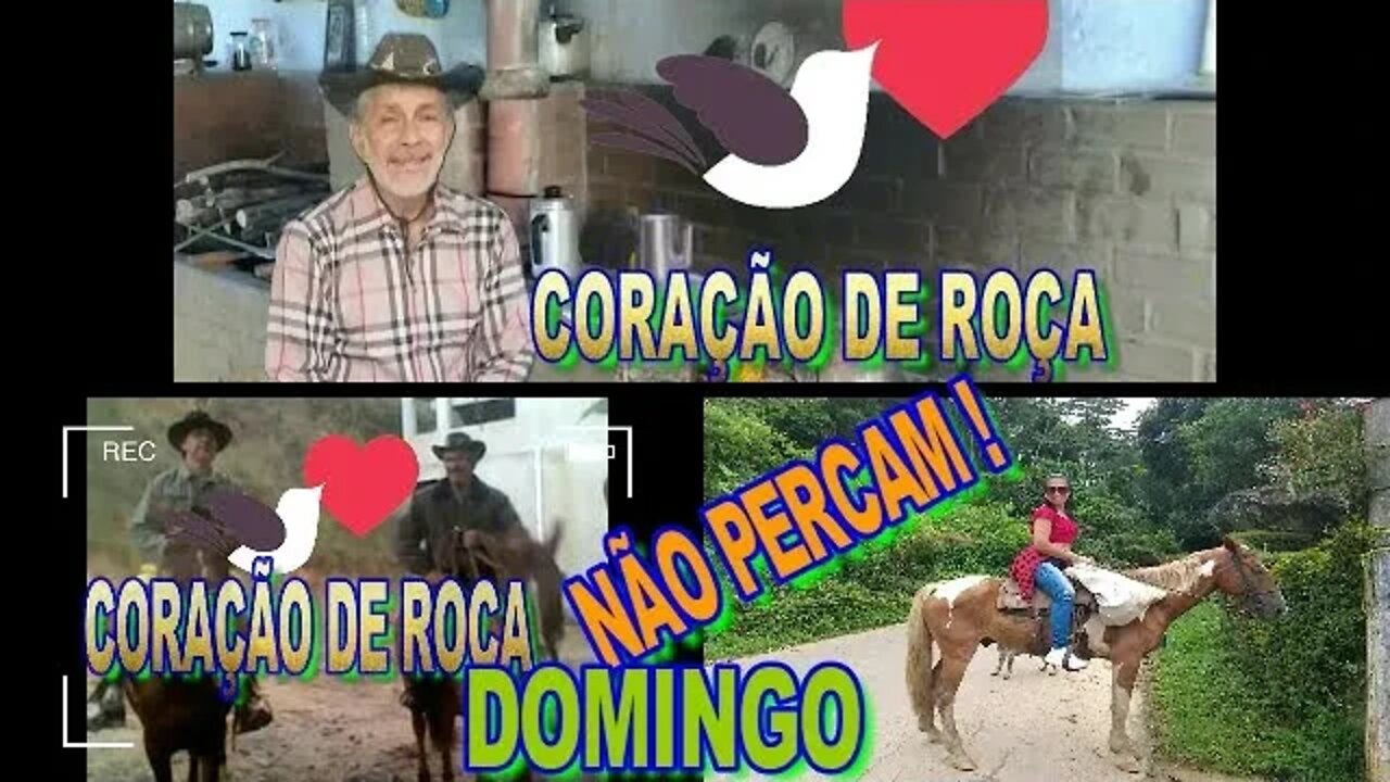 CORAÇÃO DE ROÇA UM PROGRAMA PRA FAMÍLIA, NÃO PERCAM !