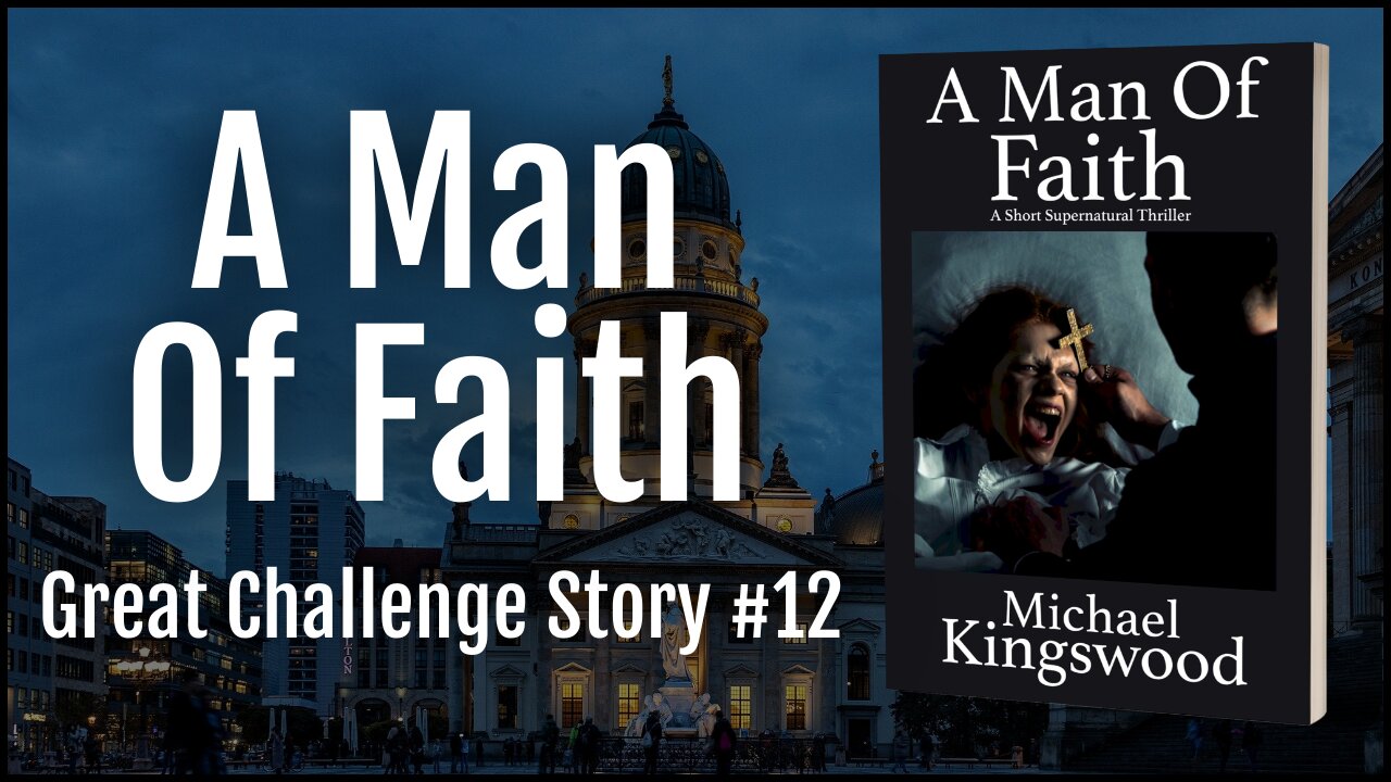 Story Saturday - A Man Of Faith