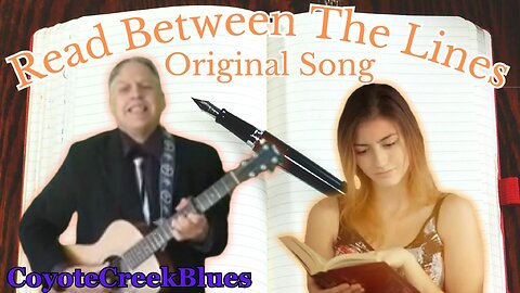 Read Between The Lines An Original Song By Coyote Creek Blues