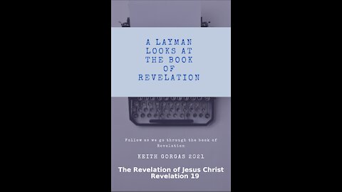 The Revelation of Jesus Christ, Revelation 19