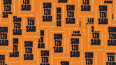 Sun Tzu Said: The Art of War Chapter 4 of 13 Tactical Dispositions