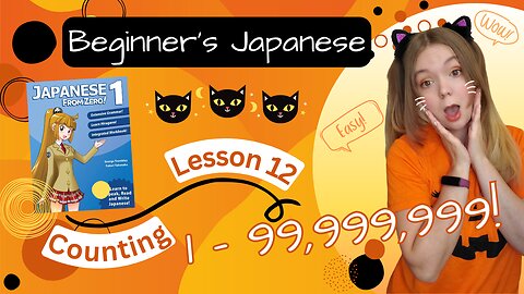 Counting in Japanese 1-99,999,999!