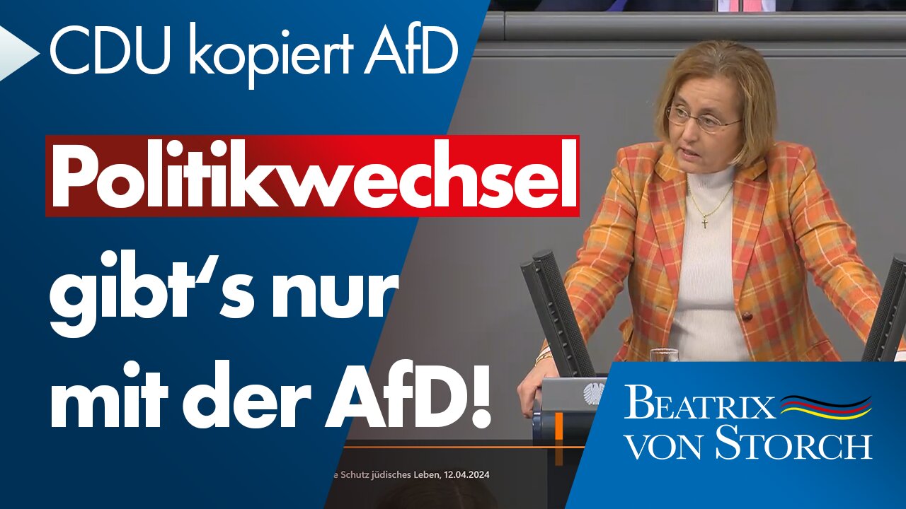 Beatrix von Storch (AfD) - Heuchler-CDU kopiert AfD-Position: Politikwechsel gibt’s nur mit der AfD!