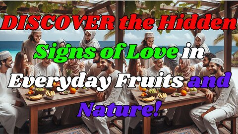 DISCOVER the Hidden Signs of Love in Everyday Fruits and Nature!