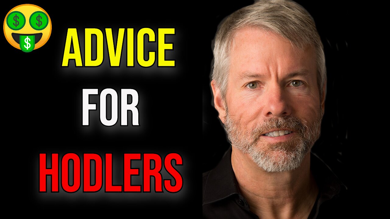 Michael Saylor Advice for Bitcoin Hodlers (MUST SEE)