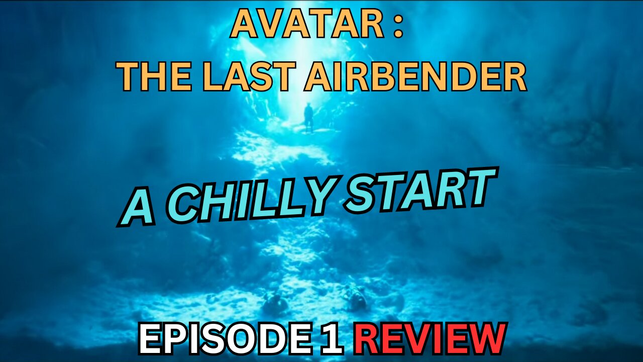 AVATAR : THE LAST AIRBENDER Episode 1 Review