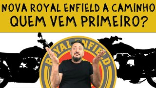 NOVA ROYAL ENFIELD a caminho. Quem vem primeiro? Cruise 650, Himalayan Scran ou Hunter 350?