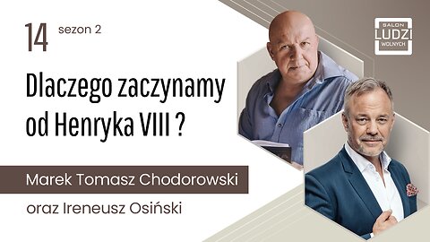 S02E14 - Dlaczego zaczynamy od Henryka VIII ?