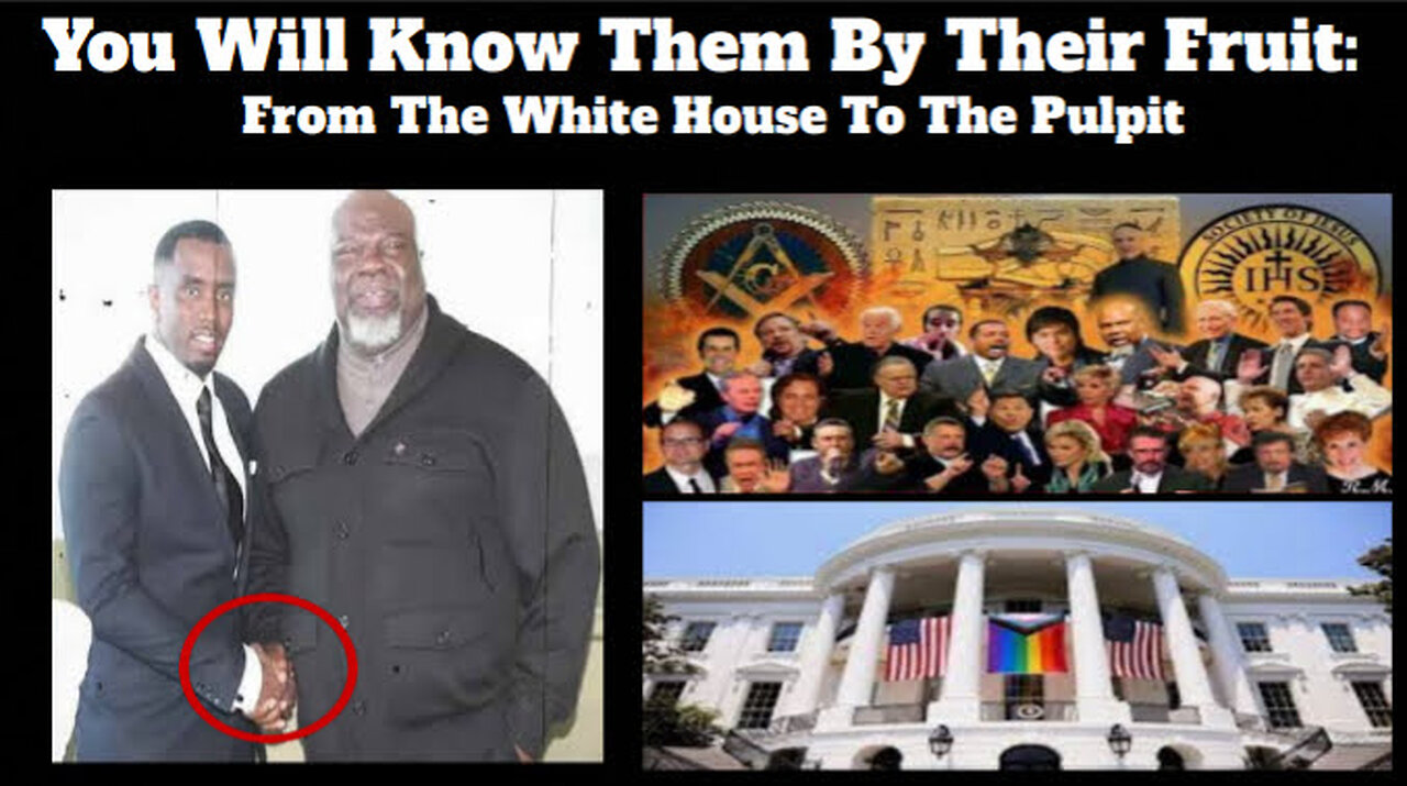You Will Know Them By Their Fruit: From The White House To The Pulpit