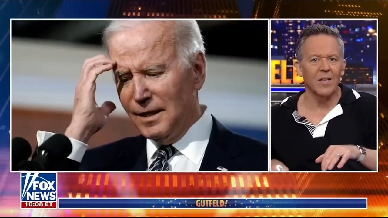 Gutfeld: Dems Want Us To Believe Biden Will Last Another Four Years