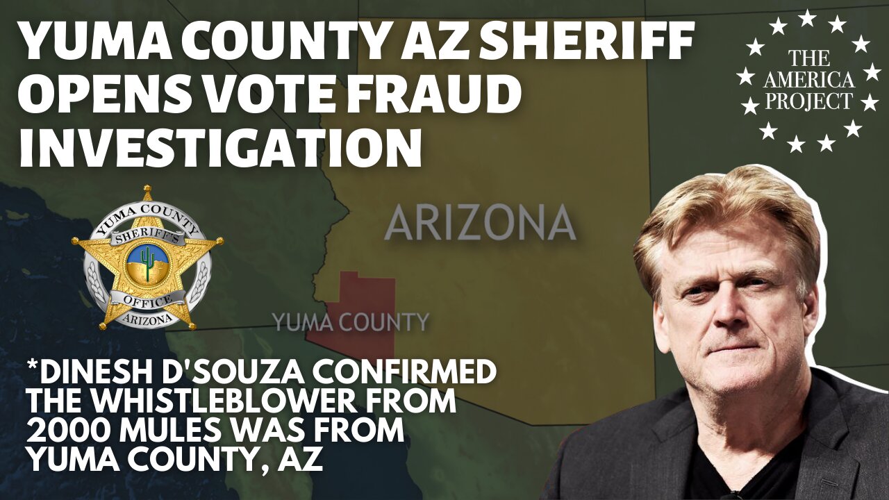 Yuma County AZ Sheriff Opens Vote Fraud Investigation - Electing Constitutional Sheriffs is Key