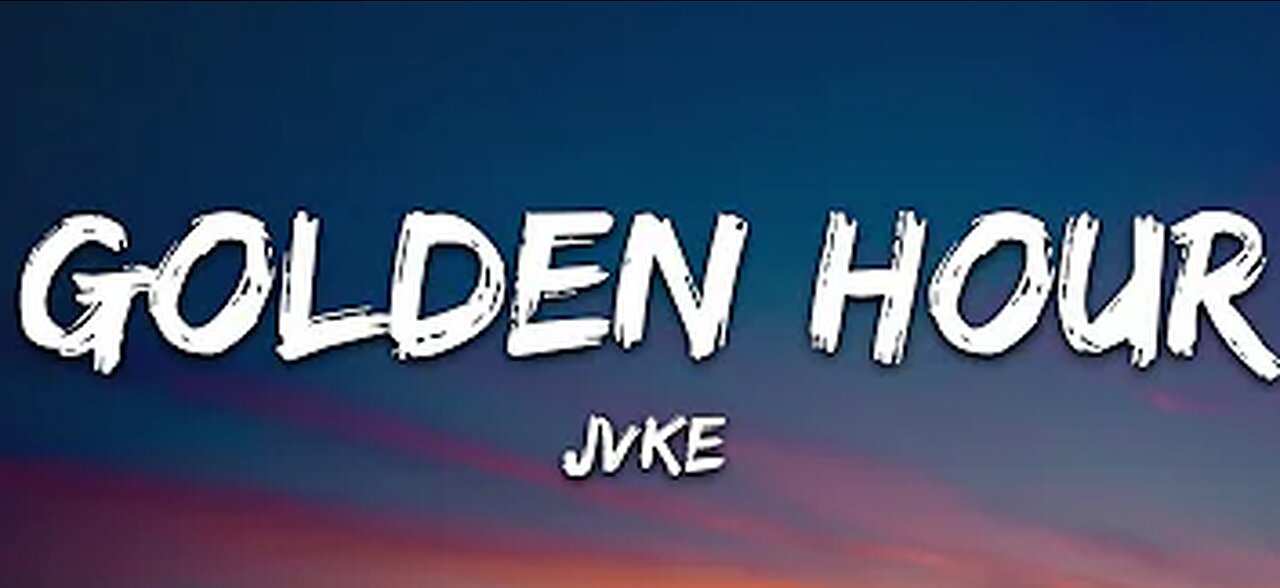 Golden Hour - JVKE (Lyrics)